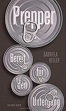 Bereit für den Untergang: Prepper von Keller, Gabriela | Buch | Zustand sehr gut